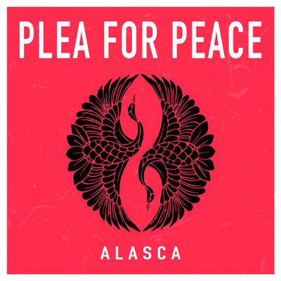 Plea for Peace/AlascA