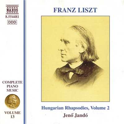 リスト: ピアノ曲全集 第13集 - ハンガリー狂詩曲 Vol.2 (第10番 - 第19番)/Jeno Jando