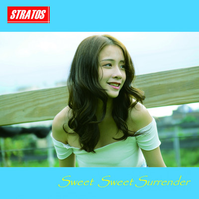Sweet Sweet Surrender/STRATOS