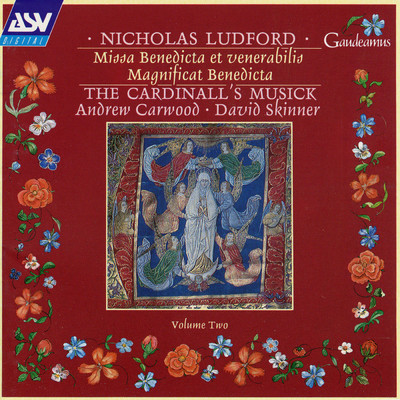 Ludford: Missa Benedicta et venerabilis - Introitus - Gaudeamus omnes/The Cardinall's Musick／Andrew Carwood／David Skinner