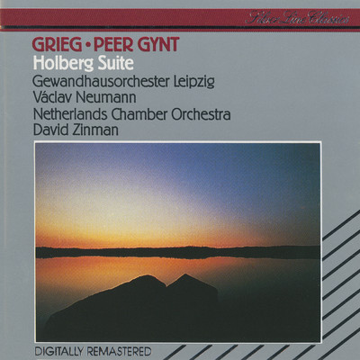Grieg: Peer Gynt (Excerpts) & Holberg Suite/オランダ室内管弦楽団／デイヴィッド・ジンマン／ライプツィヒ・ゲヴァントハウス管弦楽団／ヴァーツラフ・ノイマン