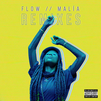 シングル/FLOW (Explicit) (b o u t Remix)/Malia