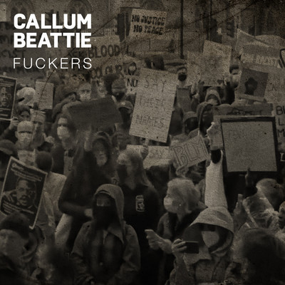 シングル/Fuckers (Explicit)/Callum Beattie