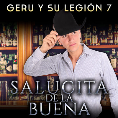 Salucita De La Buena/Geru Y Su Legion 7