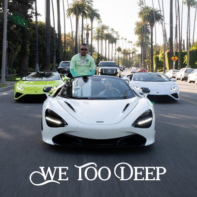 シングル/We Too Deep (Explicit)/ルチアーノ