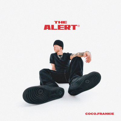THE ALERT (Explicit) (featuring Lil Poet)/Coco Frankie