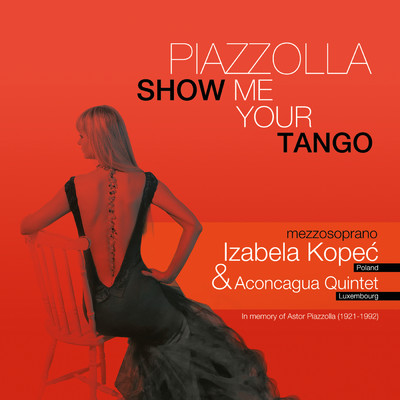 Che Tango Che/Izabela Kopec／Aconcagua Quintet