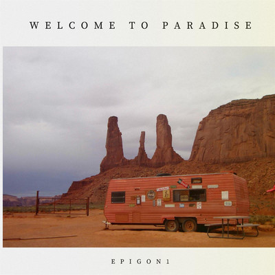 シングル/Welcome to Paradise/Epigon1