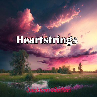 Heartstrings/Jackson Wolfen