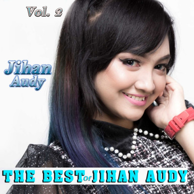 アルバム/The Best Of Jihan Audy, Vol. 2/Jihan Audy