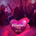 アルバム/Valentine's Party Mix 2023 (Explicit)/Various Artists