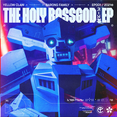 アルバム/The Holy Bassgod EP/Yellow Claw