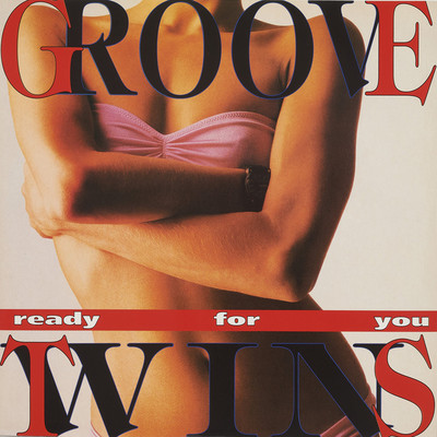 READY FOR YOU (Playback)/GROOVE TWINS