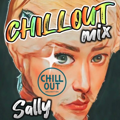 シングル/CHILLOUT mix/Sally