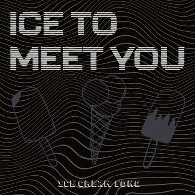 ICE TO MEET YOU/ICEMAN