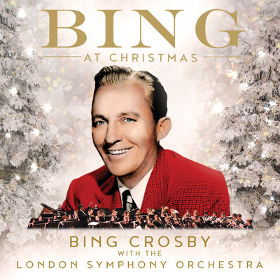ホワイト・クリスマス/ビング・クロスビー／ロンドン交響楽団