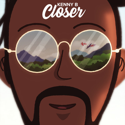 シングル/Closer/Kenny B
