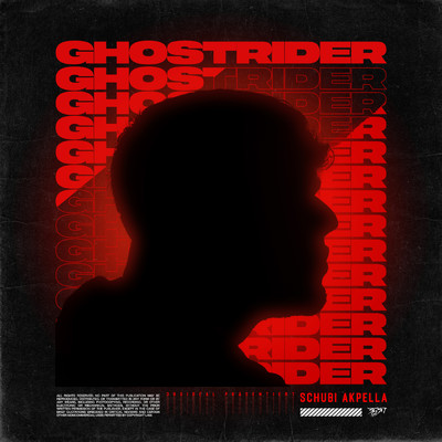 Ghostrider/Schubi AKpella