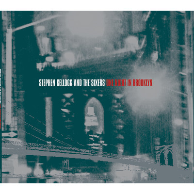 アルバム/One Night In Brooklyn (EP)/Stephen Kellogg and The Sixers