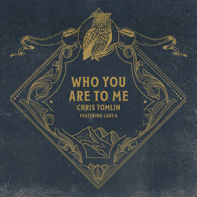 シングル/Who You Are To Me (featuring Lady A)/クリス・トムリン