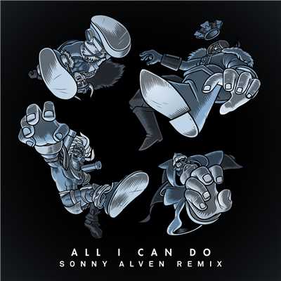 All I Can Do (featuring Silver／Sonny Alven Remix)/Bad Royale
