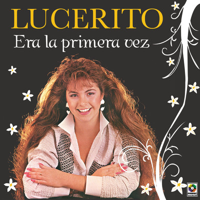 アルバム/Era La Primera Vez/Lucerito