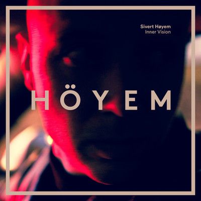 Inner Vision/Sivert Hoyem