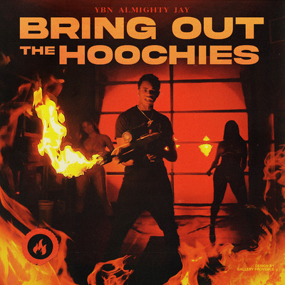 シングル/Bring Out The Hoochies/Almighty Jay