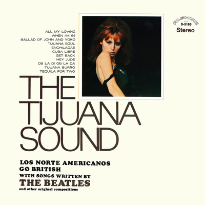 アルバム/The Tijuana Sound (Remastered from the Original Alshire Tapes)/Los Norte Americanos