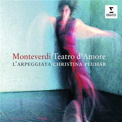 アルバム/Monteverdi: Teatro d'amore/Christina Pluhar