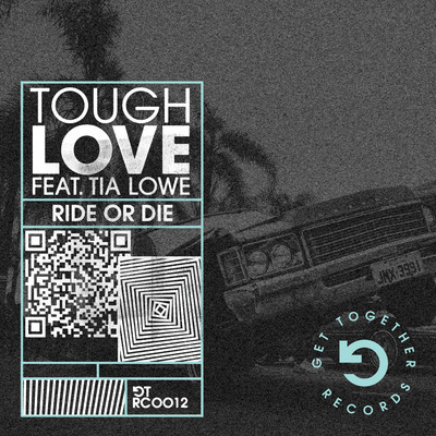 シングル/Ride Or Die (feat. Tia Lowe) [Acoustic Mix]/Tough Love