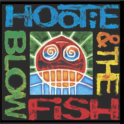 Woody/Hootie & The Blowfish