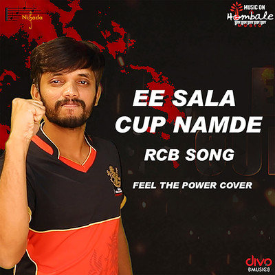 Ee Sala Cup Namde RCB Song - (Feel The Power Cover)/John Kennady and Kishan D'Souza