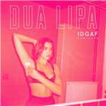 シングル/IDGAF (Initial Talk Remix)/Dua Lipa