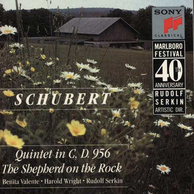 Schubert: String Quintet in C Major, Op. 163, D. 956 & The Shepherd on the Rock, Op. Posth. 129, D. 965/Marlboro Recording Society