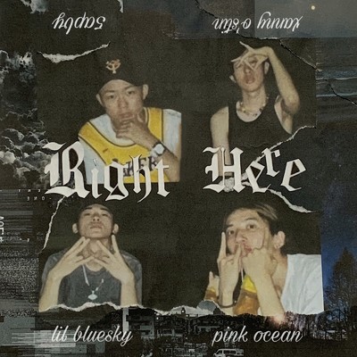 Right Here (feat. Lil bluesky, 5apby & Pink Ocean)/xanny o'stin