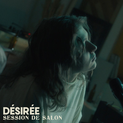 アルバム/Session de salon/Desiree