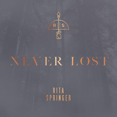 シングル/Never Lost/Rita Springer