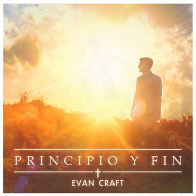 En El Principio/Evan Craft
