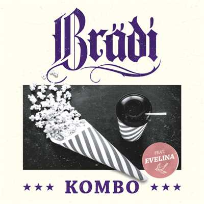 Kombo (featuring Evelina)/Bradi