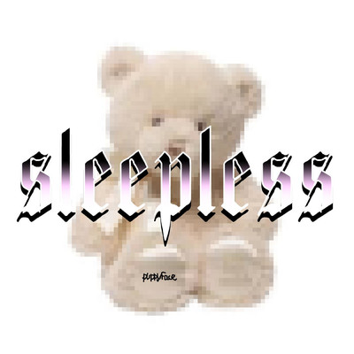 Sleepless/PUPPYFACE