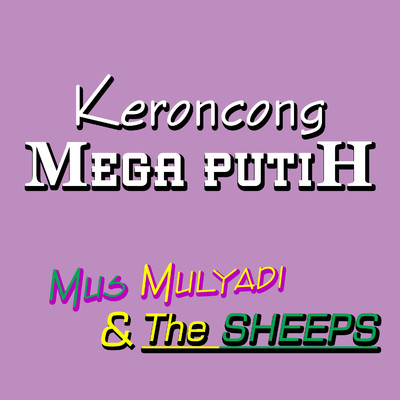 Kr. Kembang Kiasan/Mus Mulyadi & The Sheeps
