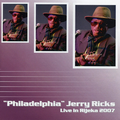 Live in Rijeka 2007/”Philadelphia” Jerry Ricks