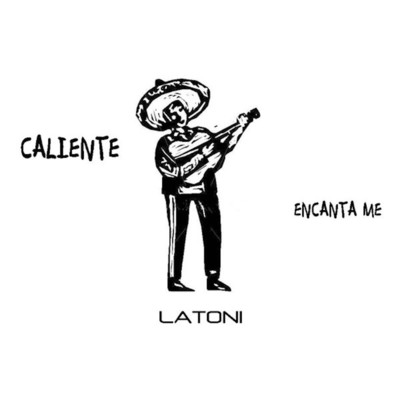 Caliente/Latoni