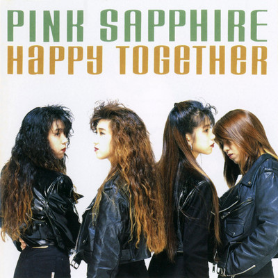 アルバム/Happy Together (2019 Remaster)/PINK SAPPHIRE