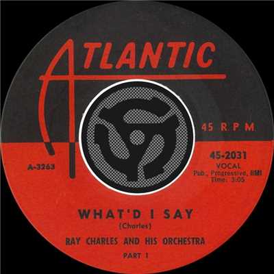 アルバム/What'd I Say (Pt.1 & 2) [Digital 45]/Ray Charles