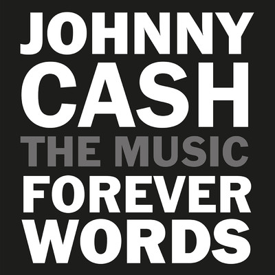 アルバム/Johnny Cash: Forever Words Expanded/Johnny Cash