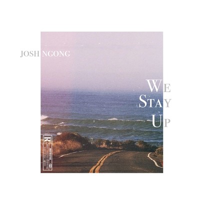 シングル/We Stay Up (feat. Josh)/NGONG