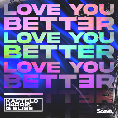 Love You Better/Kastelo
