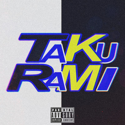 TAKURAMI (feat. 邦KUNI & ジェロニモR.E)/CHOUJI